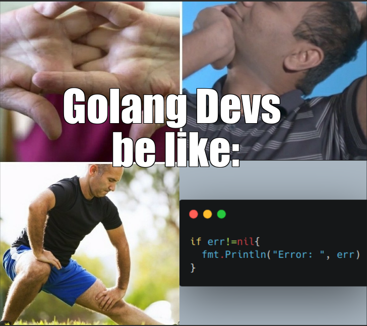 golang err != nil meme